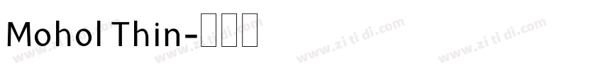 Mohol Thin字体转换